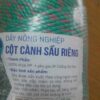 DÂY CỘT CÀNH SẦU RIÊNG