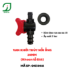 VAN KHỞI THỦY NỐI ỐNG 20MM KHOAN LỖ D16